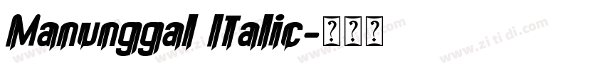 Manunggal Italic字体转换